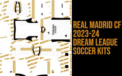 Real Madrid 2023 Kits Dream League Soccer.